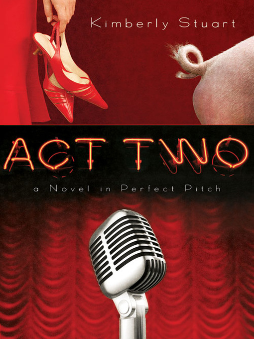 Title details for Act Two by Kimberly Stuart - Available